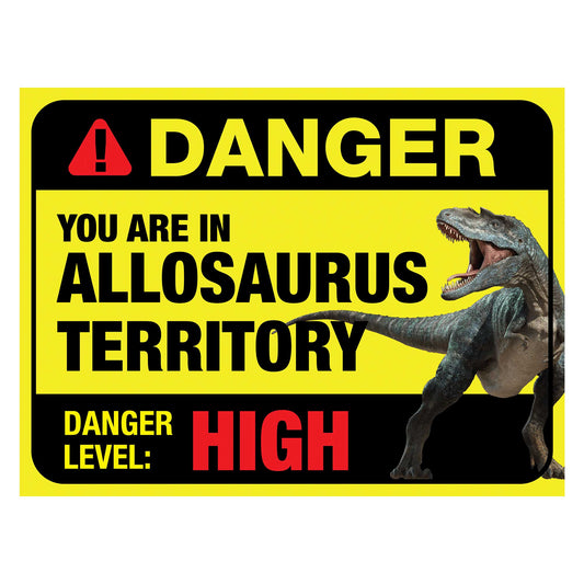 Danger Allosaurus Territory - Metal Sign